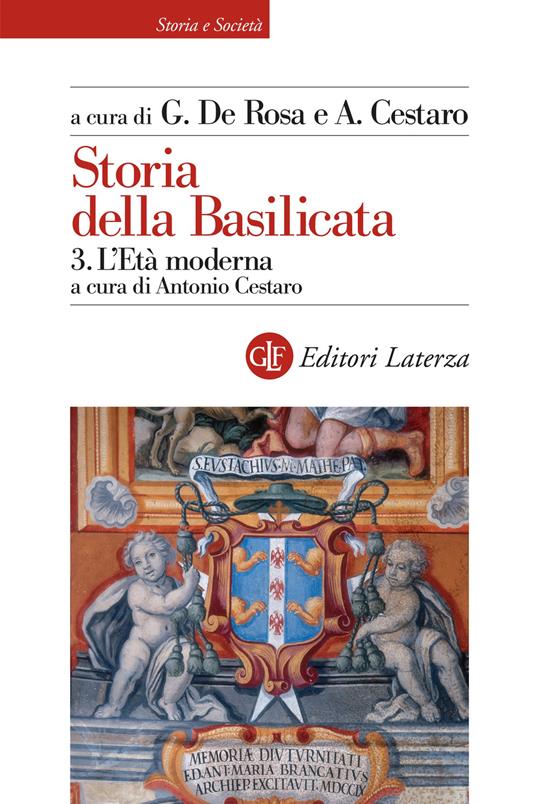 Storia della Basilicata. Vol. 3: L'Età moderna. - copertina
