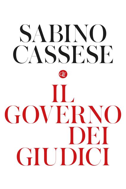 Il governo dei giudici - Sabino Cassese - copertina