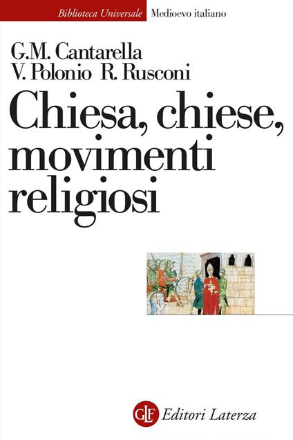 Chiesa, Chiese, movimenti religiosi - Glauco Maria Cantarella,Valeria Polonio,Roberto Rusconi - ebook