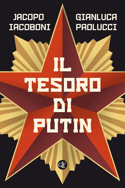 Il tesoro di Putin - Jacopo Iacoboni,Gianluca Paolucci - copertina