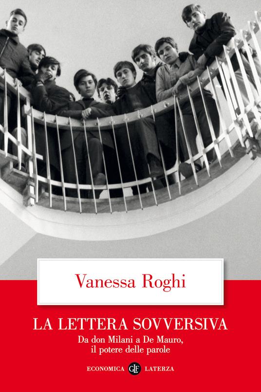 La lettera sovversiva. Da don Milani a De Mauro, il potere delle parole - Vanessa Roghi - copertina