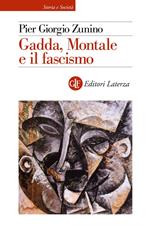 Gadda, Montale e il fascismo