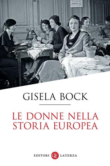 Le donne nella storia europea - Gisela Bock - copertina