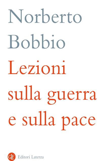 Lezioni sulla guerra e sulla pace - Norberto Bobbio - copertina