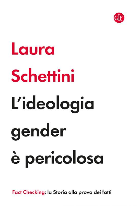 L' ideologia gender è pericolosa - Laura Schettini - ebook