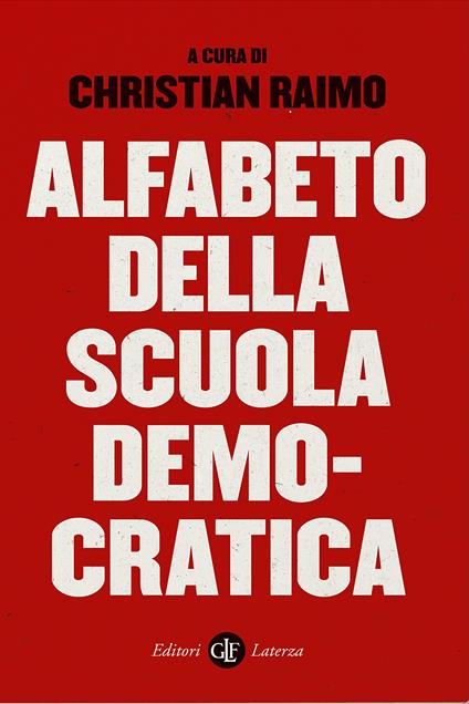 Alfabeto della scuola democratica - Christian Raimo - copertina