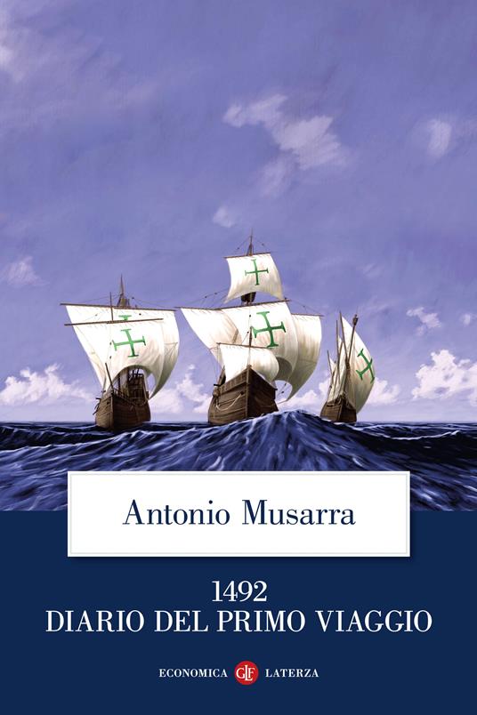 1492. Diario del primo viaggio - Antonio Musarra - copertina