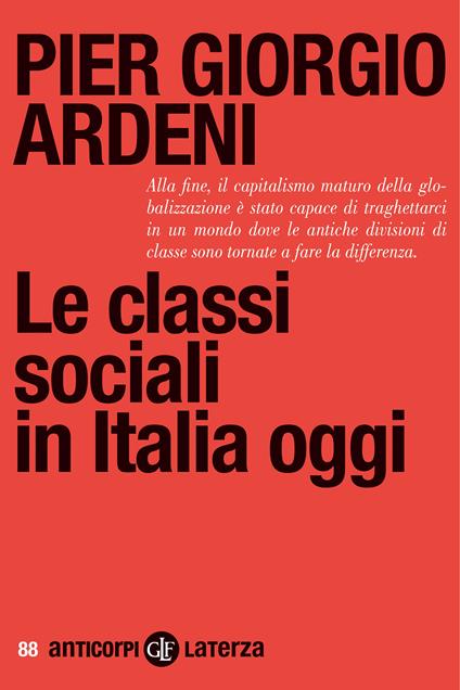 Le classi sociali in Italia oggi - Pier Giorgio Ardeni - copertina