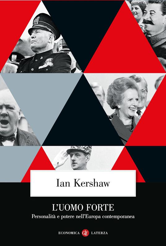 L'uomo forte. Personalità e potere nell’Europa contemporanea - Ian Kershaw - copertina