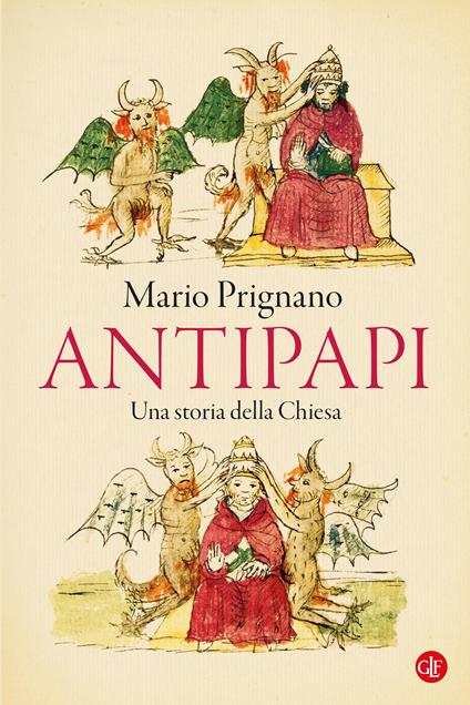 Antipapi. Una storia della Chiesa - Mario Prignano - copertina