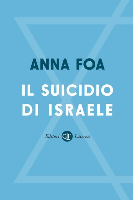 Il suicidio di Israele - Anna Foa - copertina