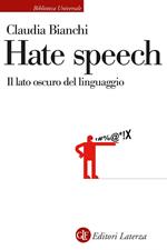 Hate speech. Il lato oscuro del linguaggio