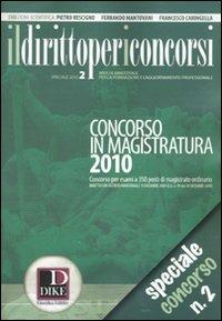 Il diritto per i concorsi. Speciale concorso in magistratura (2010). Vol. 2 - copertina