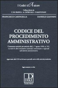 Codice del procedimento amministrativo - Francesco Caringella,Daniele Giannini - copertina