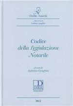 Codice della legislazione notarile