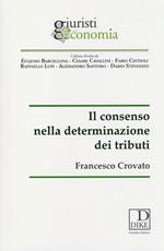 Il consenso nella determinazione dei tributi