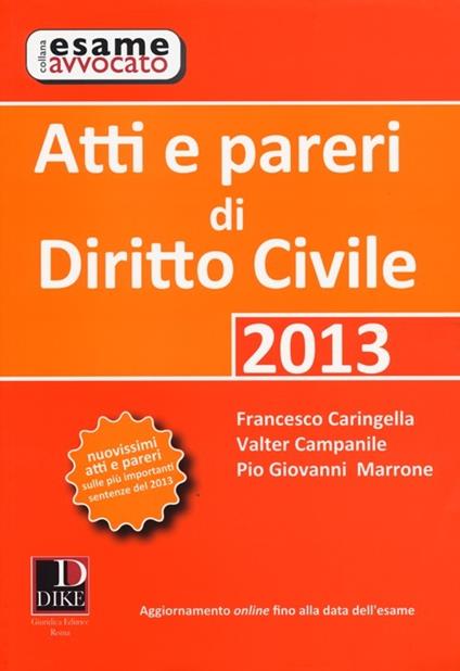 Atti e pareri di diritto civile - Francesco Caringella,Valter Campanile,Pio Giovanni Marrone - copertina