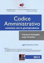 Codice amministrativo annotato con la giurisprudenza. Con aggiornamento online