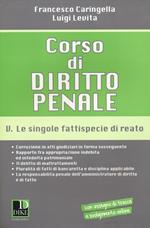 Corso di diritto penale. Vol. 5: Le singole fattispecie di reato.