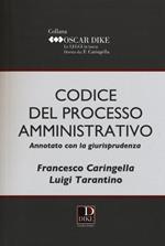 Codice del processo amministrativo annotato con la giurisprudenza