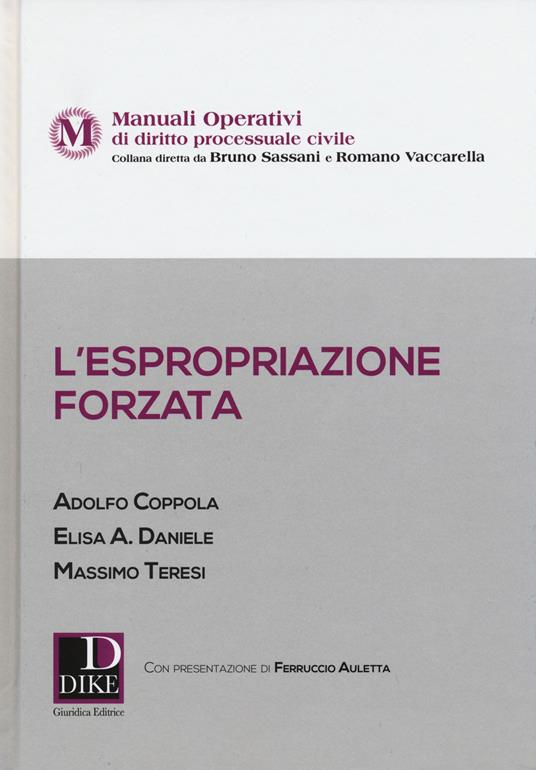 L' espropriazione forzata - Adolfo Coppola,Elisa A Daniele,Massimo Teresi - copertina