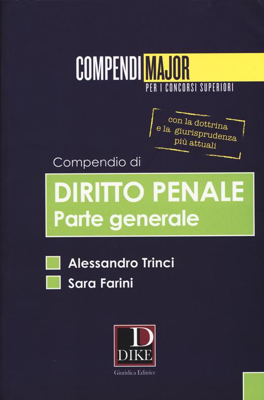 Compendio di diritto penale. Parte generale. Maior - Alessandro Trinci,Sara Farini - copertina