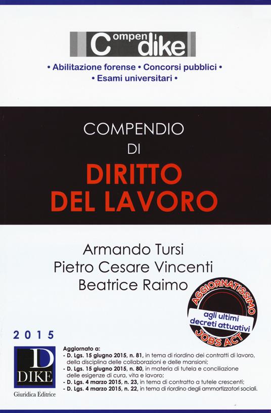 Compendio di diritto del lavoro - Armando Tursi,Pietro Cesare Vincenti,Beatrice Raimo - copertina