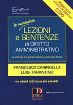 Le nuovissime lezioni e sentenze di diritto amministrativo 2016. La dottrina e la giurisprudenza sui temi più attuali. Con aggiornamento online