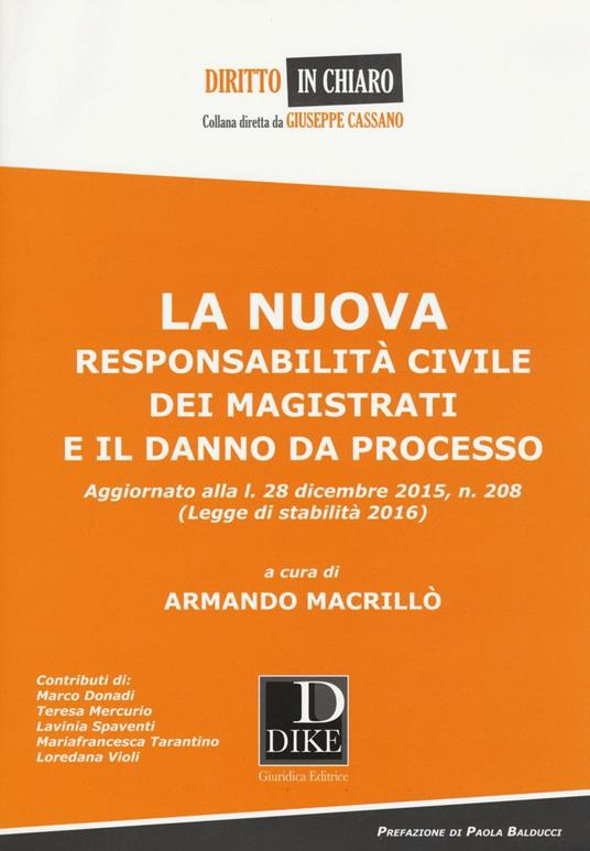 La nuova responsabilità civile dei magistrati e il danno da processo - copertina