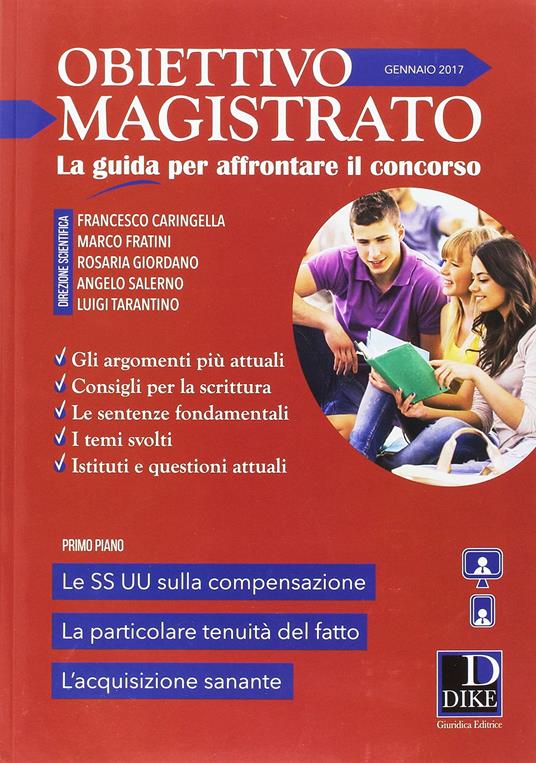 Obiettivo magistrato. La guida per affrontare il concorso (2017). Vol. 1: Gennaio. - copertina