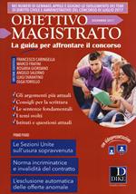 Obiettivo magistrato. La guida per affrontare il concorso (2017). Vol. 12: Dicembre.