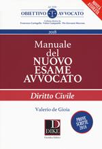 Manuale del nuovo esame avvocato. Diritto civile