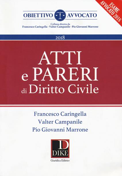Atti e pareri di diritto civile - Francesco Caringella,Valter Campanile,Pio Giovanni Marrone - copertina