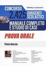 Concorso 2425 dirigenti scolastici. Manuale completo e studio di casi. Prova orale