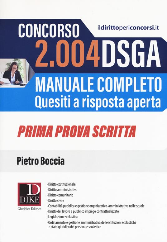 Concorso 2004 DSGA. Manuale completo. Quesiti a risposta aperta. Prima prova scritta - Pietro Boccia - copertina