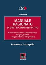 Manuale ragionato di diritto amministrativo