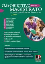 Obiettivo magistrato. La guida per affrontare il concorso (2022). Vol. 3: Marzo 2022.