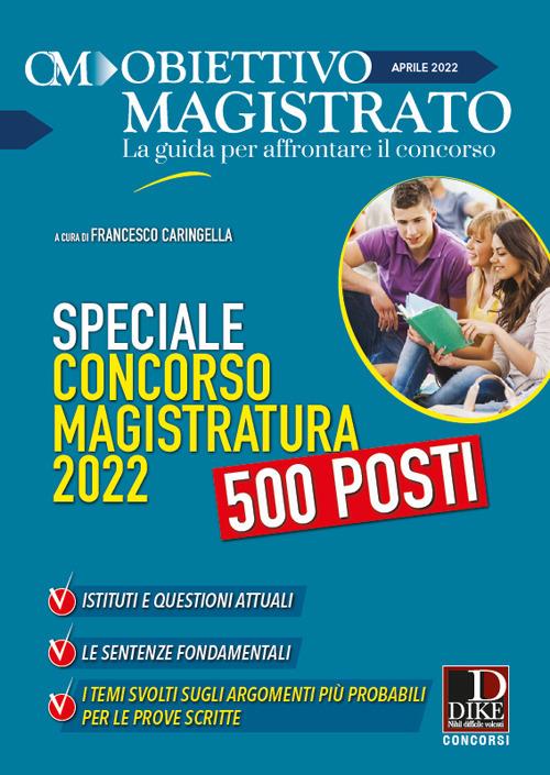 Obiettivo magistrato. La guida per affrontare il concorso (2022). Vol. 4: Aprile 2022. - copertina