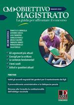 Obiettivo magistrato. La guida per affrontare il concorso (2022). Vol. 5: Maggio 2022.