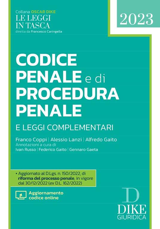 Codice penale e di procedura penale e leggi complementari. Con aggiornamenti online - Franco Coppi,Alessio Lanzi,Alfredo Gaito - copertina