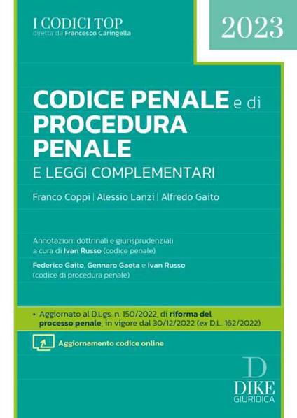 Codice penale e di procedura penale e leggi complementari - Franco Coppi,Alessio Lanzi,Alfredo Gaito - copertina