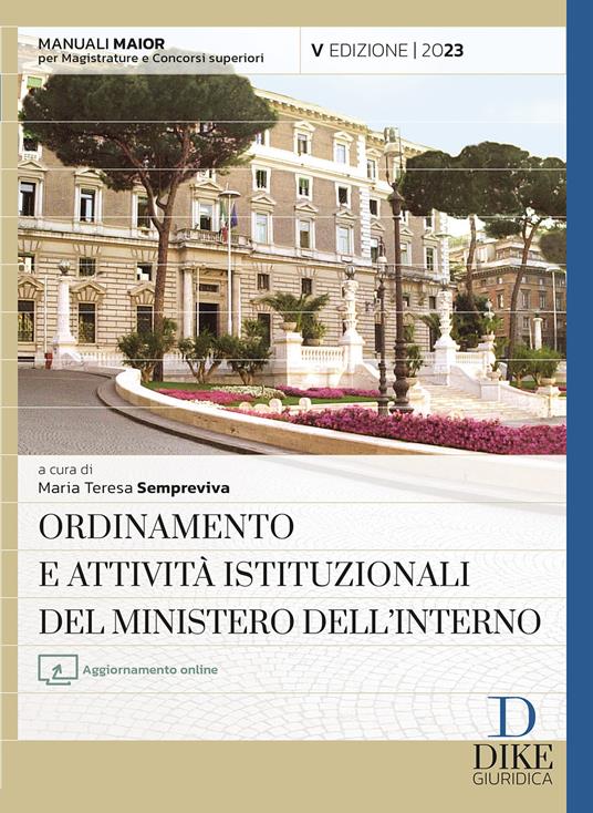 Ordinamento e attività istituzionali del Ministero dell'interno. Ediz. maior. Con aggiornamento online - copertina