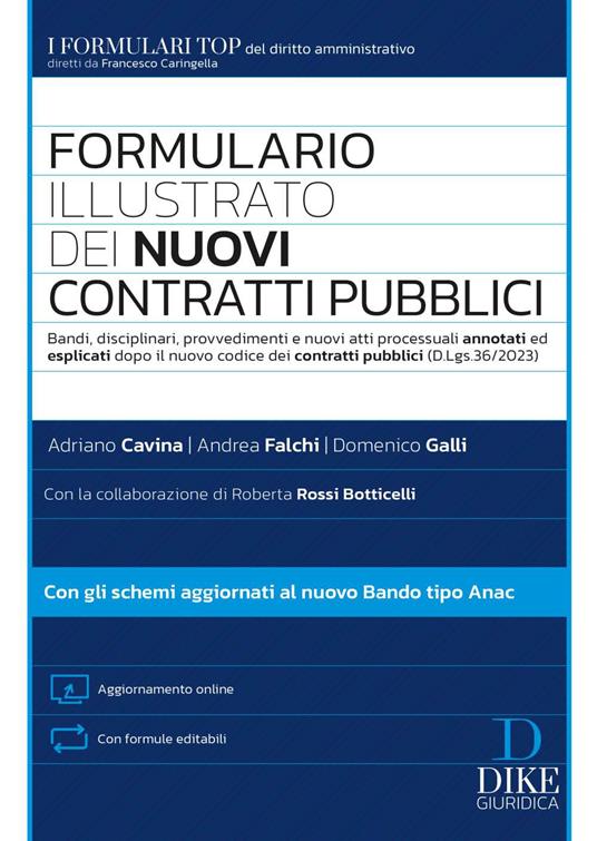 Formulario illustrato dei nuovi contratti pubblici. Con aggiornamento online - Adriano Cavina,Andrea Falchi,Domenico Galli - copertina