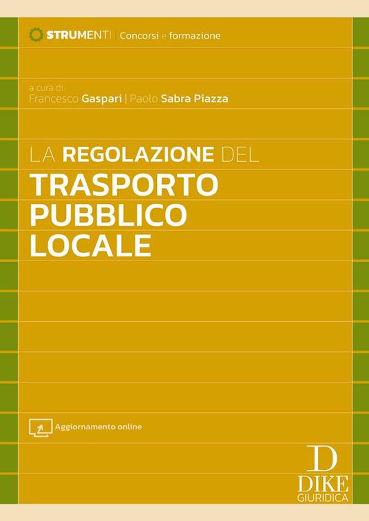 La regolazione del trasporto pubblico locale. Con aggiornamento online - copertina