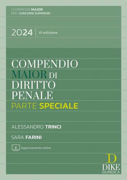 Compendio di diritto penale. Parte generale e parte speciale - Alessandro Trinci,Sara Farini - copertina