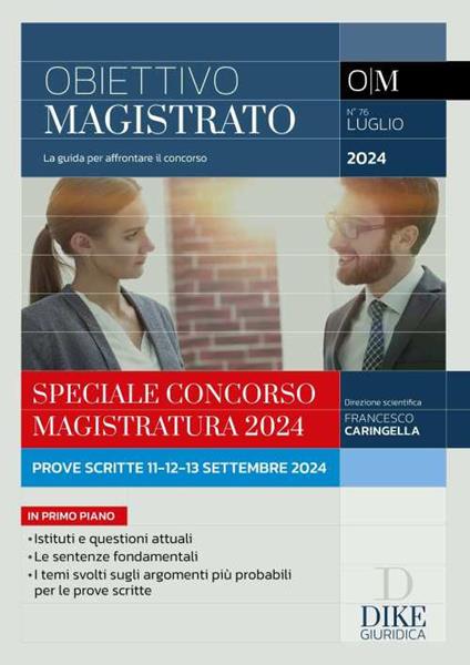 Obiettivo magistrato. La guida per affrontare il concorso (2024). Vol. 76: Luglio - copertina