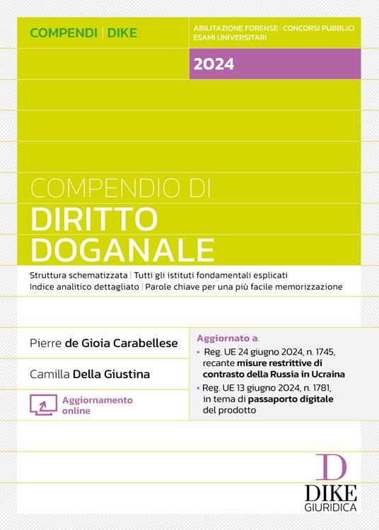 Compendio di diritto doganale. Con aggiornamento online - Pierre De Gioia Carabellese,Camilla Della Giustina - copertina