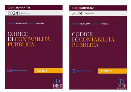 Codice della contabilità pubblica. 2024. Il nuovo diritto e processo contabile - Giuseppe Buscema,Eugenio Madeo - copertina