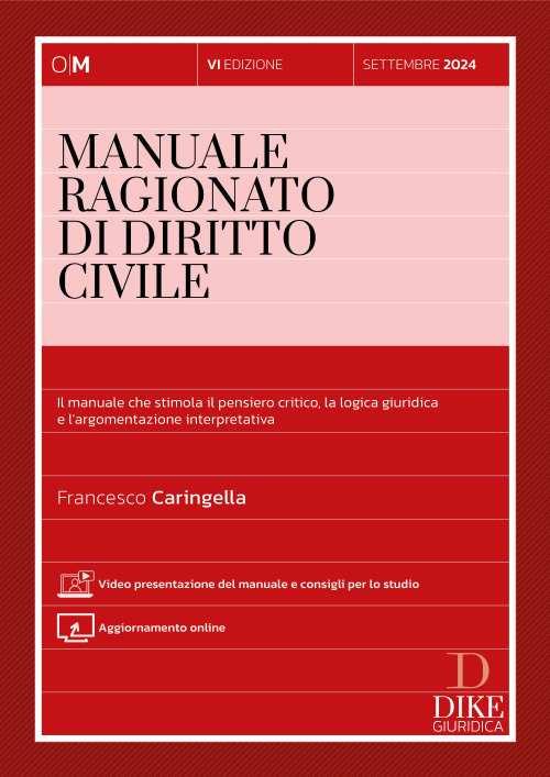 Manuale ragionato di diritto civile. Con aggiornamento online - Francesco Caringella - copertina