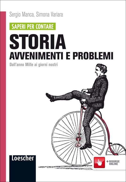  Storia: avvenimenti e problemi. Con espansione online. Vol. 2: Dall'anno Mille ai nostri giorni